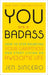 You Are a Badass