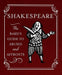 Shakespeare: The Bard's Guide to Abuses and Affronts