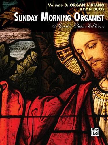 Sunday Morning Organist, Vol. 8