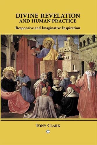 Divine Revelation and Human Practice