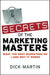 Secrets of the Marketing Masters