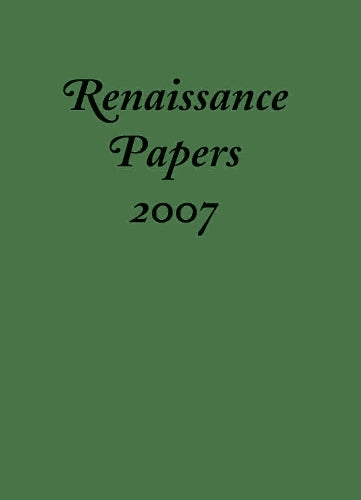 Renaissance Papers 2007