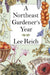 Northeast Gardener's Year