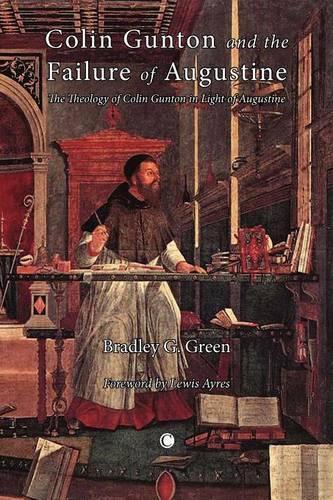 Colin Gunton and the Failure of Augustine