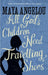 All God's Children Need Travelling Shoes