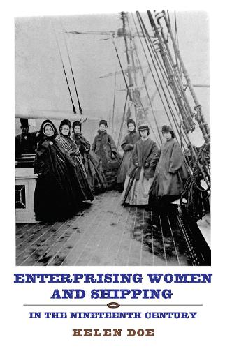 Enterprising Women and Shipping in the Nineteenth Century