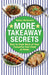 More Takeaway Secrets