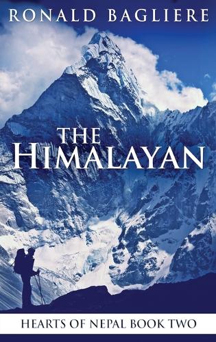 The Himalayan (2): Large Print Hardcover Edition (Hearts of Nepal
