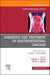 Diagnosis and Treatment of Gastrointestinal Cancers, An Issue of Gastroenterology Clinics of North America