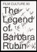 Legend of Barbara Rubin
