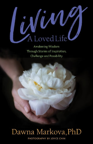 Living A Loved Life