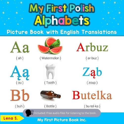 My First Polish Alphabets Picture Book with English Translations