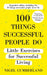 100 Things Successful People Do