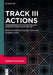 Track III Actions