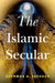 The Islamic Secular