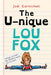 The Unique Lou Fox