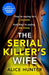 The Serial Killer’s Wife