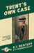 Trent’s Own Case