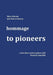 Hommage - to Pioneers