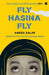 Fly, Hasina, Fly