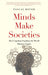 Minds Make Societies