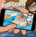 Popcorn: The Unlikeliest of Friends