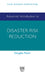 Advanced Introduction to Disaster Risk Reduction