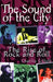 The Sound Of The City