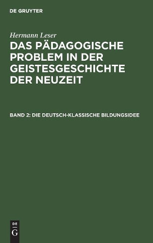 Die deutsch-klassische Bildungsidee (German Edition