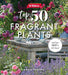 Yates Top 50 Fragrant Plants and How Not to Kill Them!