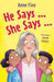 He Says…She Says