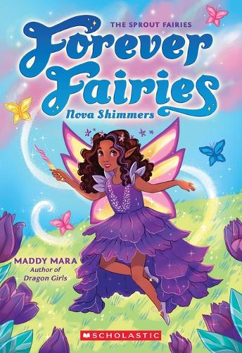 Nova Shimmers (Forever Fairies #2