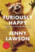 Furiously Happy