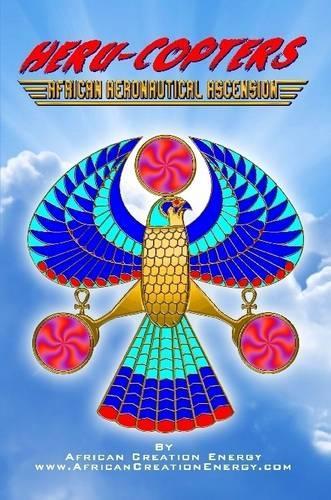 Heru-Copters: African Aeronautical Ascension