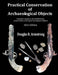 Practical Conservation of Archaeological Objects