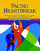 Facing Heartbreak