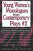 Young Women's Monologues from Contemporary Plays #2