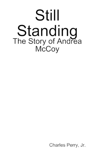 Still Standing: the Story of Andrea Mccoy