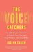 The Voice Catchers