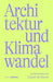 Architektur und Klimawandel