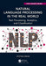 Natural Language Processing in the Real World: Text Processing, Analytics, and Classification (Chapman & Hall/CRC Data Science Series