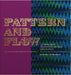 Pattern and Flow