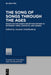 The Song of Songs Through the Ages: Essays on the Song’s Reception History in Different Times, Contexts, and Genres (Studies of the Bible and Its Reception (Sbr