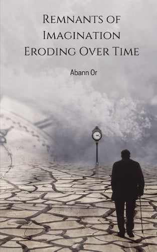 Remnants of Imagination Eroding Over Time