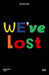 Guy Ben Ner: We've Lost (Bilingual edition)