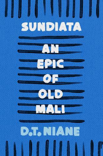 Sundiata: An Epic of Old Mali