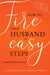 How to Fire Your Husband in Easy Steps