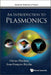 Introduction To Plasmonics, An