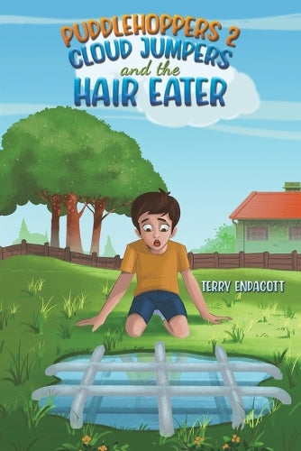 Puddlehoppers 2 : Cloud Jumpers and the Hair Eater