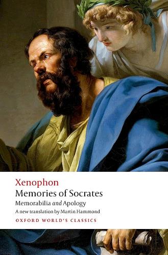 Memories of Socrates: Memorabilia and Apology (Oxford World's Classics